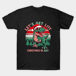 Let's Get Lit Dino Christmas in July T-Shirt